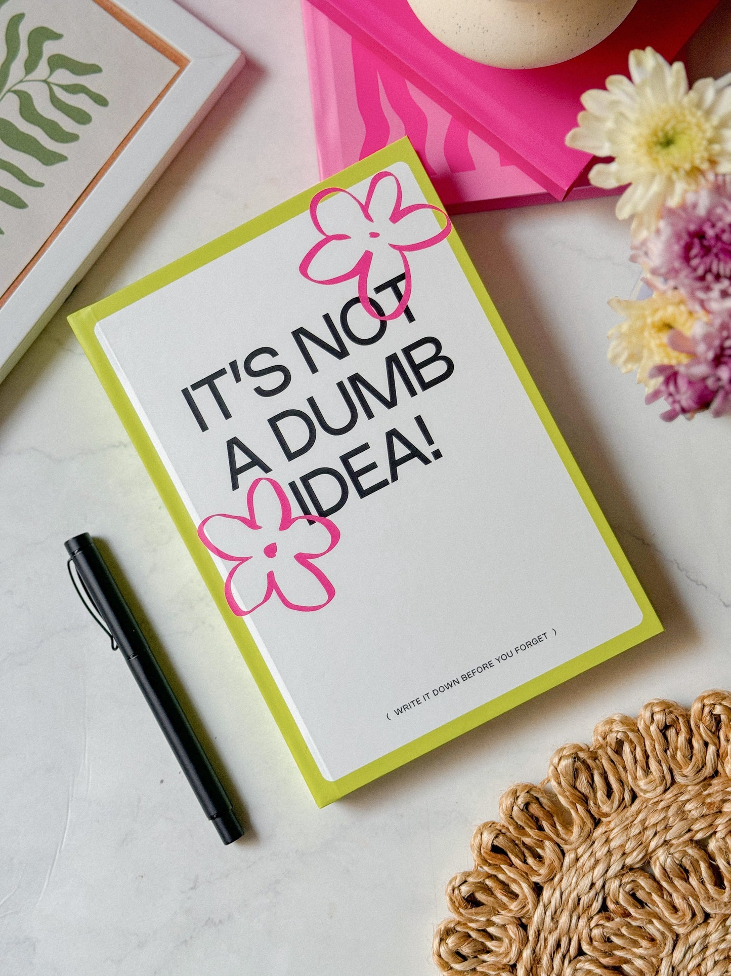 It's Not a Dumb Idea | A5 Hardcover Notebook